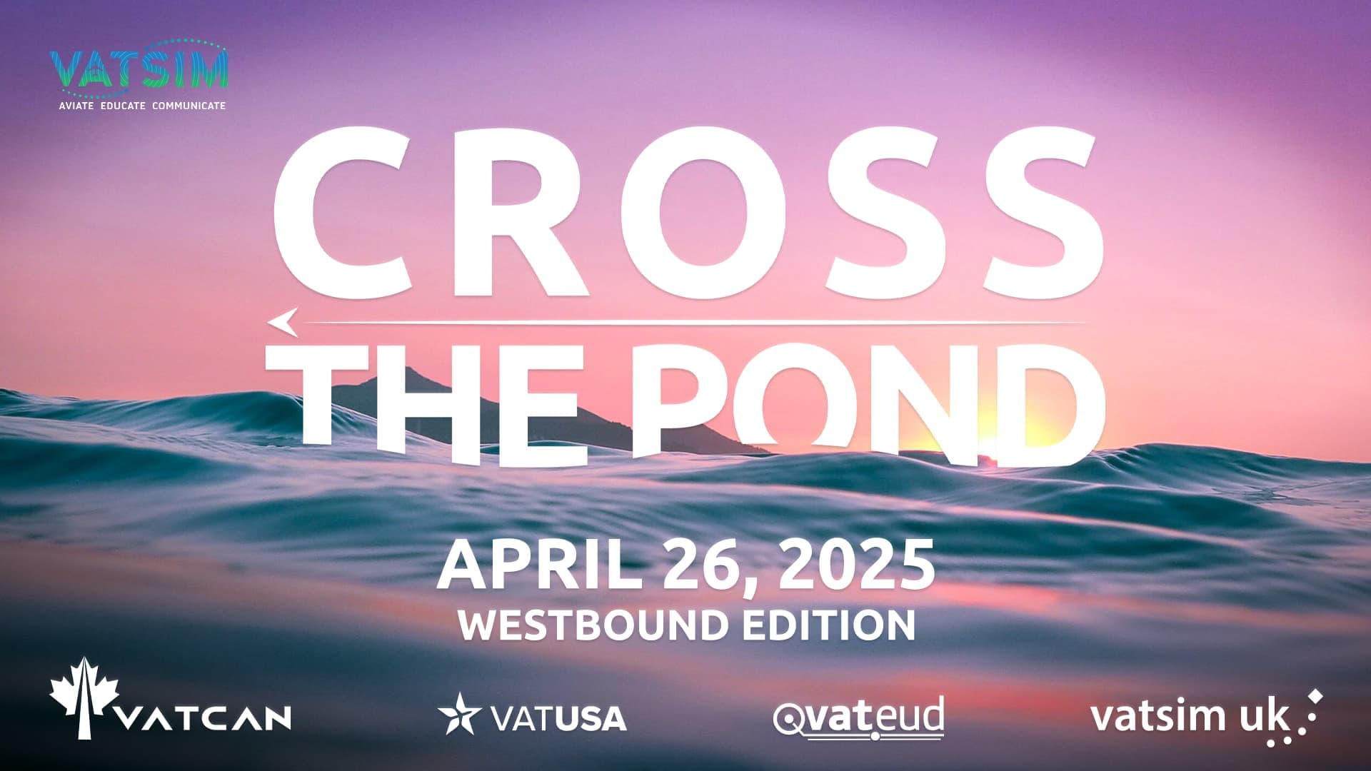Cross the Pond Westbound 2025